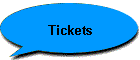 Tickets